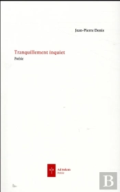 Tranquillement Inquiet