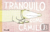 Tranquilo Como Camilo