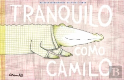 Bertrand.pt - Tranquilo Como Camilo