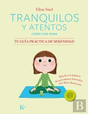 Tranquilos Y Atentos Como Una Rana Tu Guia Practica De Sere