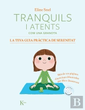 Tranquils I Atents Com Una Granota. La Teva Guia Pràctica De Serenitat