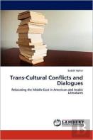 Trans-Cultural Conflicts And Dialogues