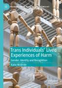 Trans Individuals Lived Experiences Of Harm
