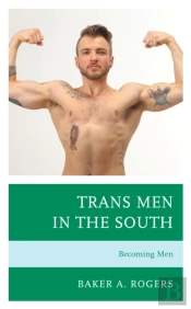 Trans Men In The South