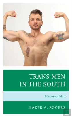 Bertrand.pt - Trans Men In The South