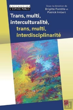 Bertrand.pt - Trans, Multi, Interculturalité, Trans, Multi, Interdisciplinarité