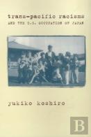 Trans-Pacific Racisms And The U.S. Occupation Of Japan