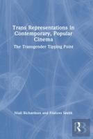 Trans Representations In Contemporary, Popular Cinema