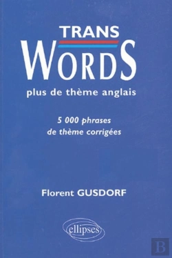 Bertrand.pt - Trans Words - Plus De Thèmes Anglais - 5000 Phrases De Thème Corrigées