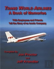Trans World Airlines A Book Of Memories