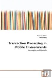 Transaction Processing In Mobile Environments