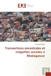 Transactions Ancestrales Et Inegalites Sociales A Madagascar