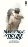Transactions Of Desire