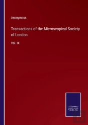 Transactions Of The Microscopical Society Of London