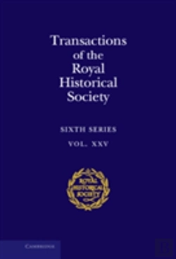 Bertrand.pt - Transactions Of The Royal Historical Society: Volume 25