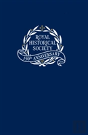 Transactions Of The Royal Historical Society: Volume 28