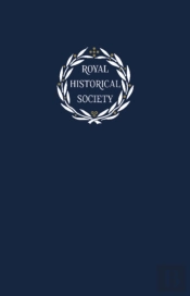 Transactions Of The Royal Historical Society: Volume 29