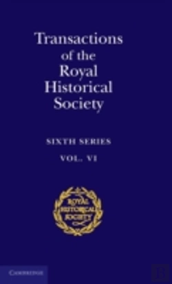 Bertrand.pt - Transactions Of The Royal Historical Society: Volume 6