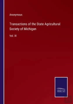 Bertrand.pt - Transactions Of The State Agricultural Society Of Michigan