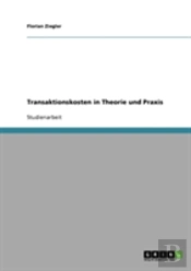 Transaktionskosten In Theorie Und Praxis
