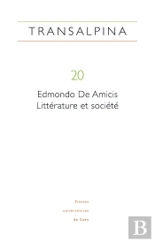 Transalpina N  20/2017. Edmondo De Amicis : Litterature Et Societe