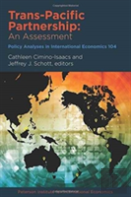 Transâ€“Pacific Partnership Â€“ An Assessment