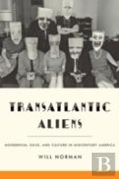 Transatlantic Aliens