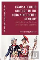 Transatlantic Culture In The Long Nineteenth Century