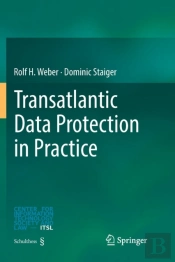 Transatlantic Data Protection In Practice
