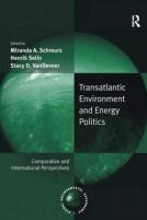 Transatlantic Environment And Energy Politics