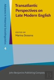 Transatlantic Perspectives On Late Modern English