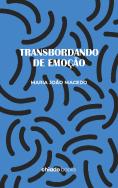 Transbordando de Emoção