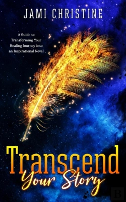 Bertrand.pt - Transcend Your Story: A Guide To Transfo