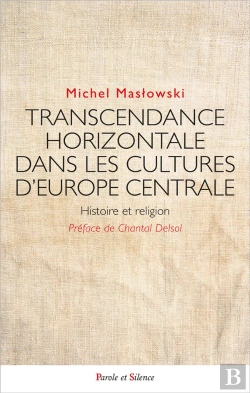 Bertrand.pt - Transcendance Horizontale Dans Les Cultures D'Europe Centrale : Histoire Et Religion