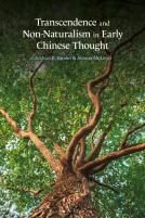 Transcendence And Non-Naturalism In Early Chinese Thought