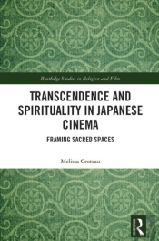 Transcendence And Spirituality In Japanese Cinema