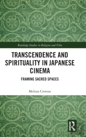 Transcendence And Spirituality In Japanese Cinema