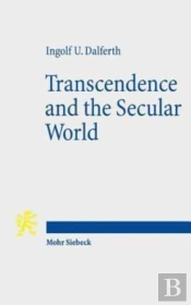 Transcendence And The Secular World