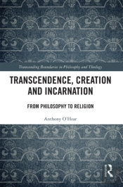 Transcendence, Creation And Incarnation