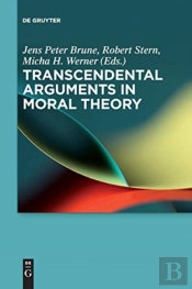 Transcendental Arguments In Moral Theory