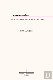 Transcender - Libres Meditations Sur La Fonction Meta
