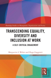 Transcending Equality, Diversity And Inclusion At Work