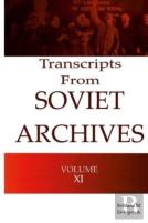 Transcripts From The Soviet Archives Volume Xi 1931
