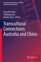 Transcultural Connections: Australia And China