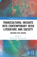 Transcultural Insights Into Contemporary Irish Literature And Society