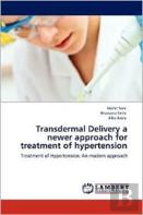 Transdermal Delivery A Newer Approach For Treatment Of Hypertension