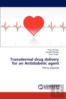 Transdermal Drug Delivery For An Antidiabetic Agent