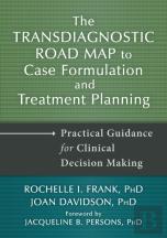 Transdiagnostic Road Map To Case Formulation And Treatment Planning