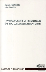 Transdisciplinarité Et Transversalité Épistémo-Logiques Chez Edgar Morin