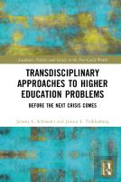 Transdisciplinary Approaches To Problems In Higher Education